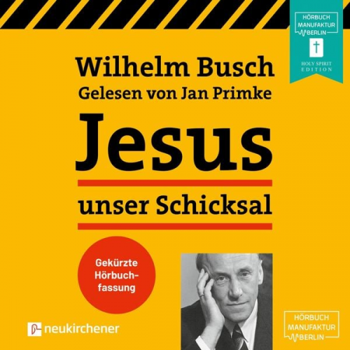 Wilhelm Busch - Jesus unser Schicksal