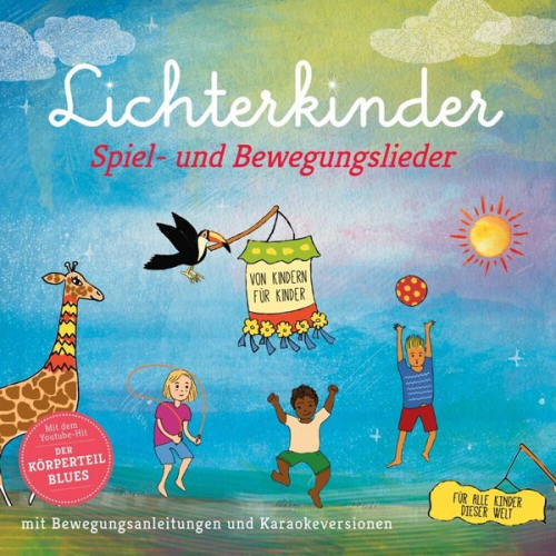 Lichterkinder - Spiel- und Bewegungslieder