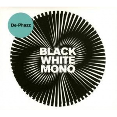 De-Phazz - Black White Mono