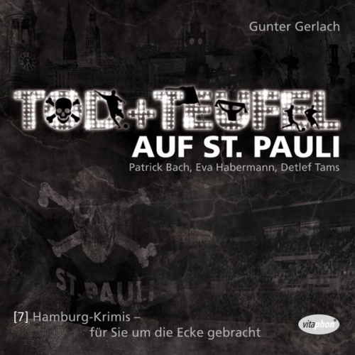 Gunter Gerlach - Tod + Teufel auf St. Pauli