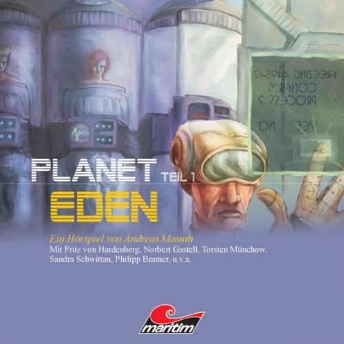 Andreas Masuth - Planet Eden, Planet Eden, Teil 1