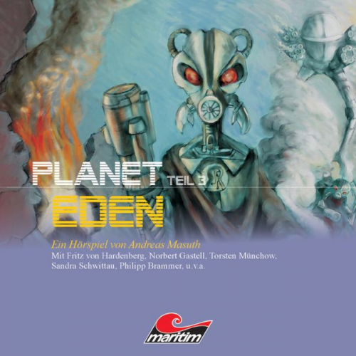 Andreas Masuth - Planet Eden, Planet Eden, Teil 3