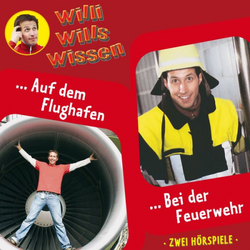 Jessica Sabasch - Willi wills wissen, Folge 11: Auf dem Flughafen / Bei der Feuerwehr