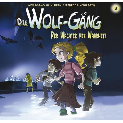 Wolfgang Hohlbein - Wolf-Gäng, D: Wolf-Gäng Vol.3 Der Wächter Der Wahrheit!