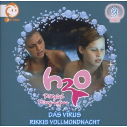 H2O (9): Das Virus / Rikkis Vollmondnacht