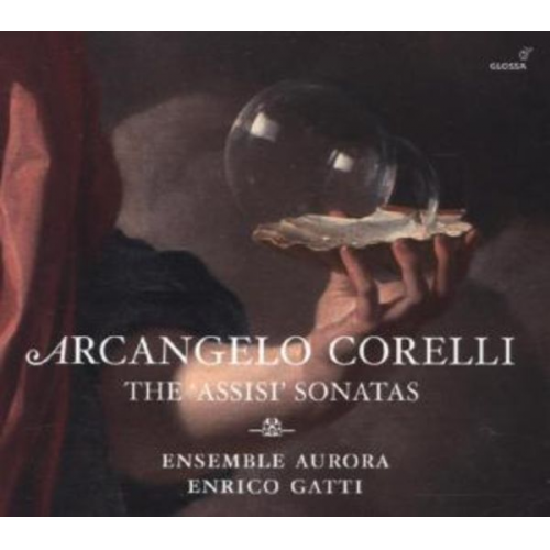 Arcangelo Corelli - Die Assisi-Sonaten