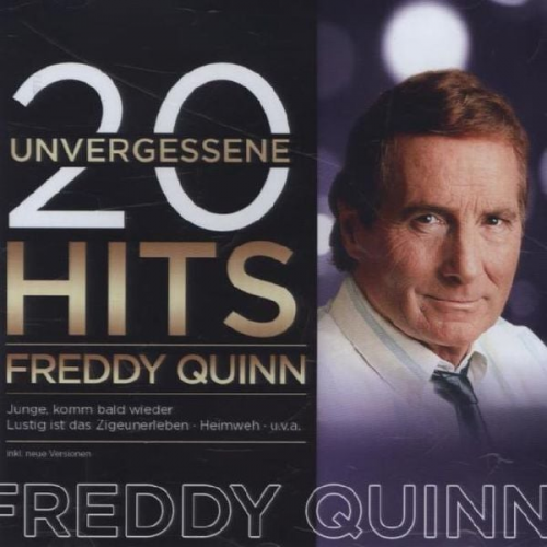 Freddy Quinn - 20 unvergessene Hits