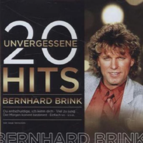 Bernhard Brink - 20 unvergessene Hits