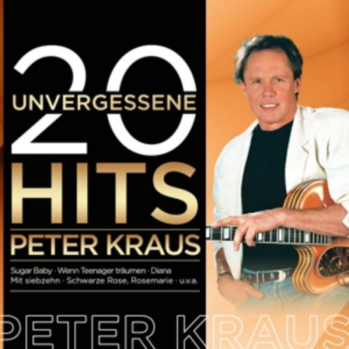 Peter Kraus - 20 unvergessene Hits