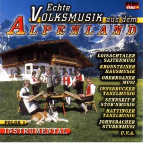 Various - Echte Volksmusik Aus Dem Alpenland