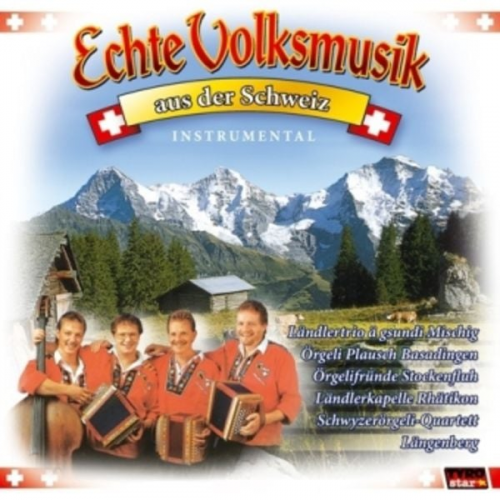 Various - Echte Volksmusik a.d.Schweiz