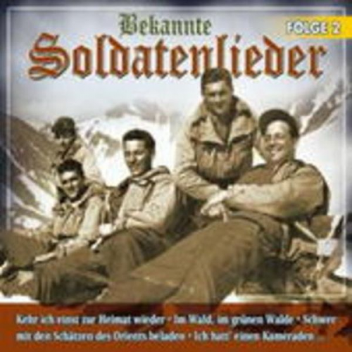 Bekannte Soldatenlieder 2