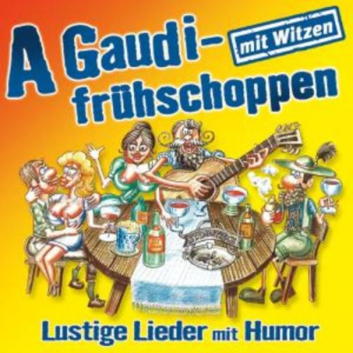 Various - A Gaudifrühschoppen Mit Musik+Humor