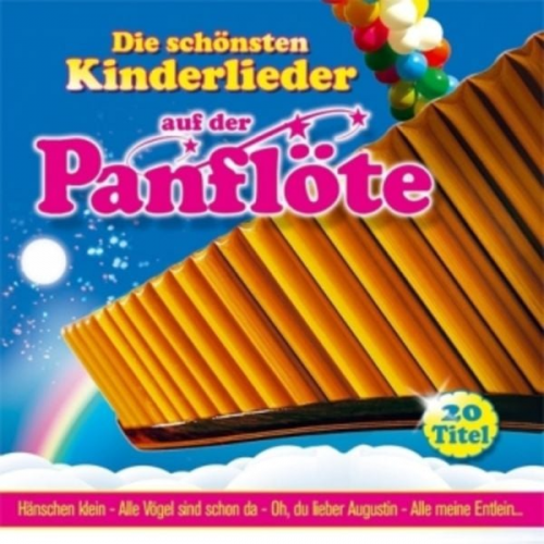 Various - Die Schönsten Kinderlieder Auf Der Panflöte