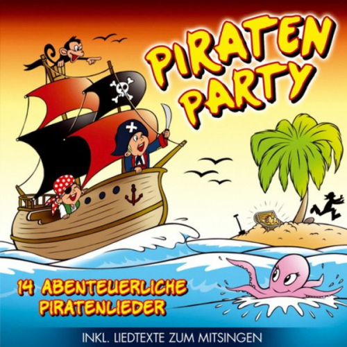 Käpt'n Graubär und seine Seeräuber-Kids - Piraten Party 14 abenteuerliche Piratenlieder