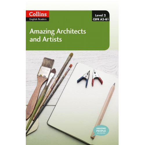 Collins ELT Readers -- Amazing Architects & Artists (Level 2)