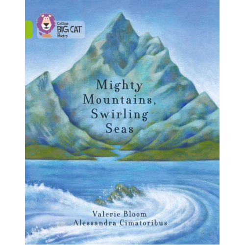 Valerie Bloom - Mighty Mountains, Swirling Seas