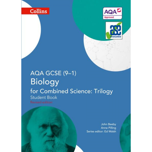 Anne Pilling John Beeby - AQA GCSE Biology for Combined Science: Trilogy 9-1 Student Book