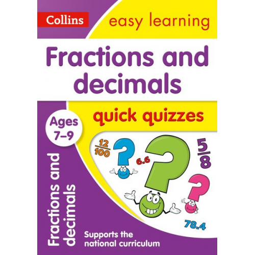 Collins Easy Learning - Fractions & Decimals Quick Quizzes Ages 7-9