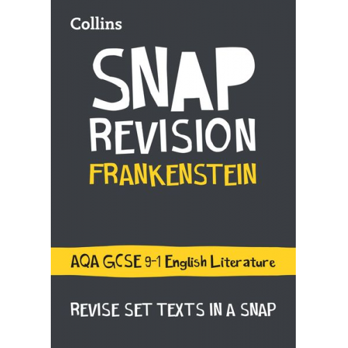 Collins UK - Collins Snap Revision Text Guides - Frankenstein: Aqa GCSE English Literature