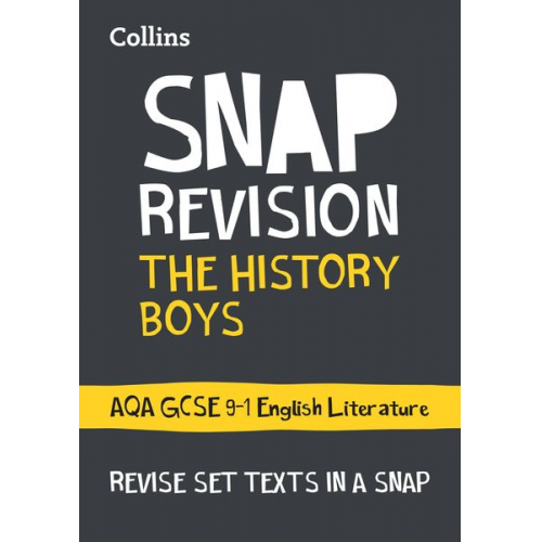 Collins GCSE - The History Boys: AQA GCSE 9-1 English Literature Text Guide