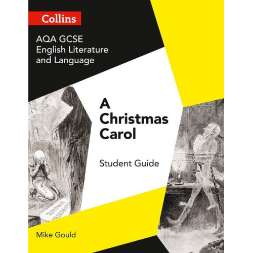 Mike Gould - AQA GCSE (9-1) English Literature and Language - A Christmas Carol