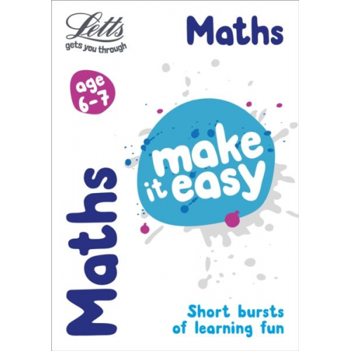 Letts Ks1 - Letts Make It Easy - Maths Age 6-7