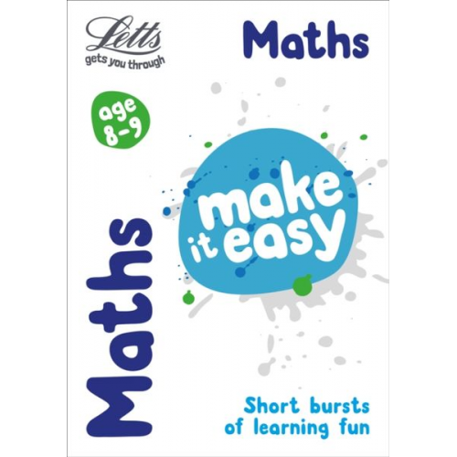 Letts Ks2 - Letts Make It Easy - Maths Age 8-9