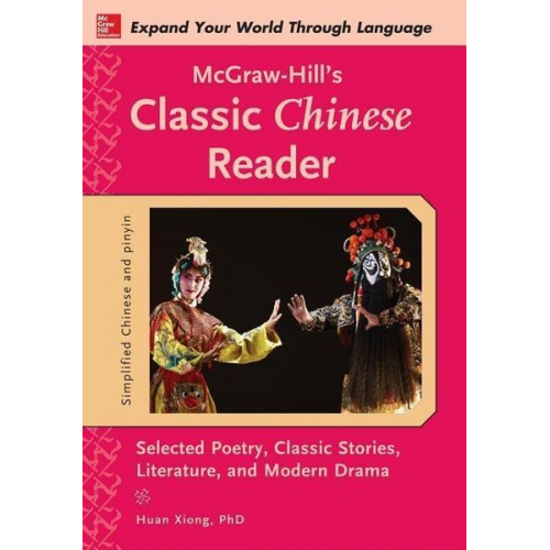 Huan Xiong - McGraw-Hill's Classic Chinese Reader