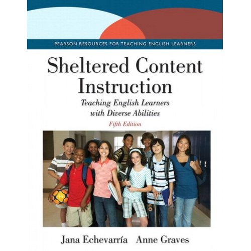 Anne Graves Jana Echevarria - Sheltered Content Instruction