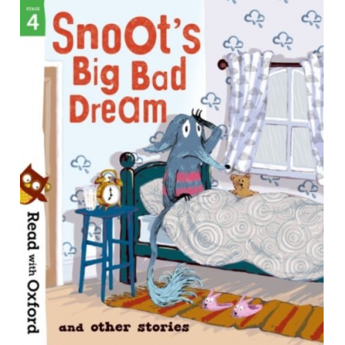 Aleesah Darlison Geoff Havel Jeanne Willis John Dougherty Narinder Dhami - Read with Oxford: Stage 4: Snoot's Big Bad Dream and Other Stories