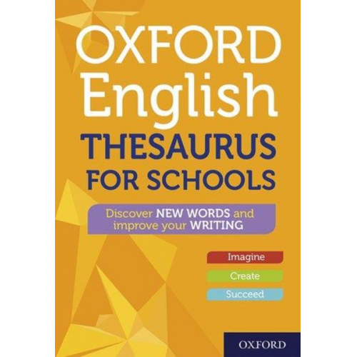 Oxford Dictionaries - Oxford English Thesaurus for Schools