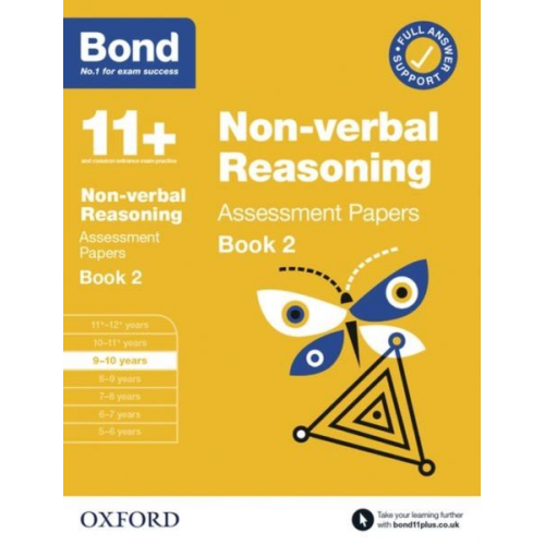 Bond 11 - Bond 11+ Non-verbal Reasoning Assessment Papers 9-10 Years Book 2: For 11+ GL assessment and Entrance Exams