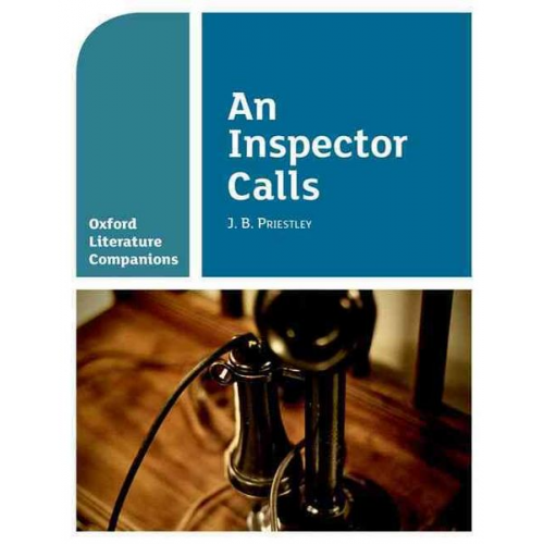 Peter Buckroyd Su Fielder - Oxford Literature Companions: An Inspector Calls