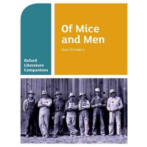 Carmel Waldron Peter Buckroyd - Oxford Literature Companions: Of Mice and Men