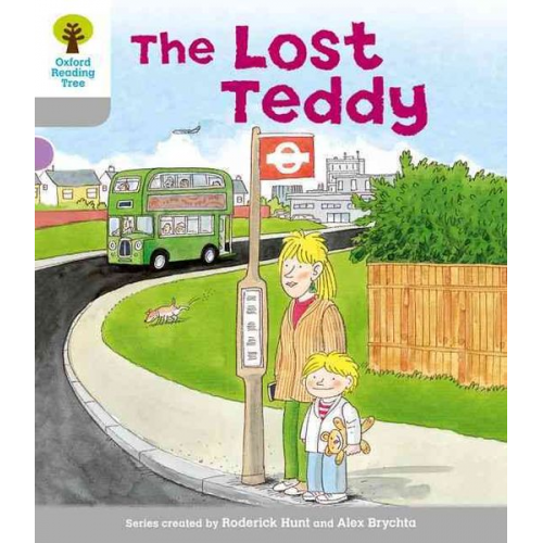 Roderick Hunt - Oxford Reading Tree: Level 1: Wordless Stories A: Lost Teddy