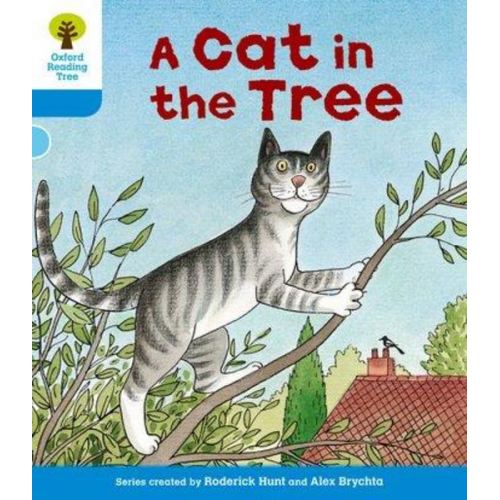 Roderick Hunt - Oxford Reading Tree: Level 3: Stories: A Cat in the Tree