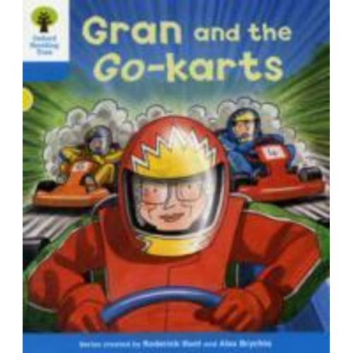 Annemarie Young Roderick Hunt - Oxford Reading Tree: Level 3: Decode and Develop: Gran and the Go-karts