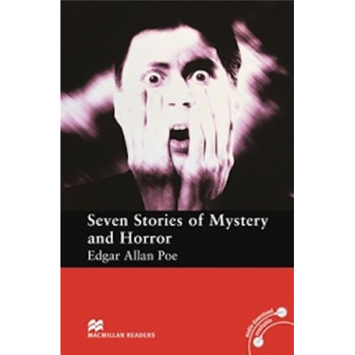 Edgar Allan Poe - Macmillan Readers Seven Stories of Mystery and Horror Elementary Without CD