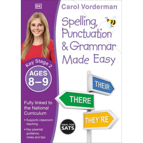 Carol Vorderman - Spelling, Punctuation & Grammar Made Easy, Ages 8-9 (Key Stage 2)