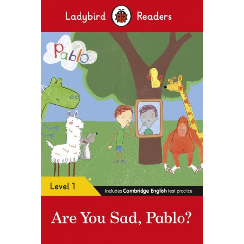 Ladybird Pablo - Ladybird Readers Level 1 - Pablo - Are You Sad, Pablo? (ELT Graded Reader)