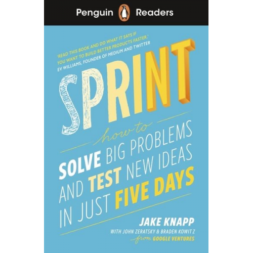 Braden Kowitz Jake Knapp John Zeratsky - Penguin Readers Level 6: Sprint (ELT Graded Reader)