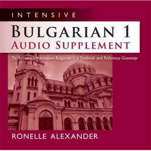 Ronelle Alexander - Intensive Bulgarian 1 Audio Supplement [Spoken-Word CD]