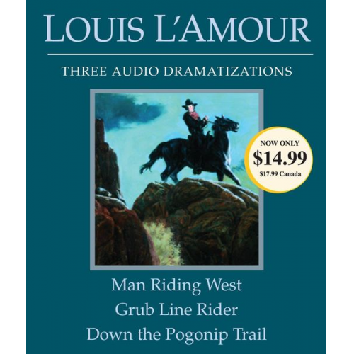 Louis LAmour - Man Riding West/Grub Line Rider/Down the Pogonip Trail