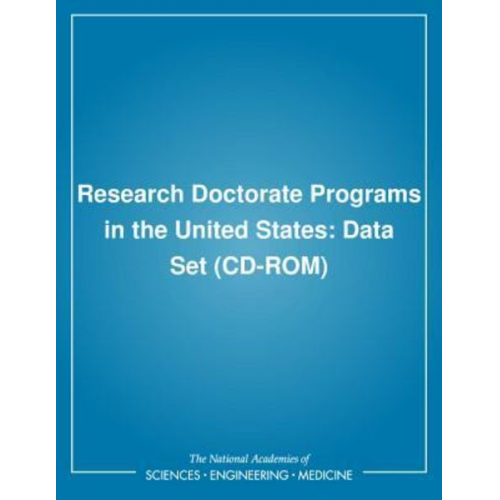 National Research Council Policy And Global Affairs Office of Scientific and Engineering Per - Research Doctorate Programs in the United States: Data Set (CD-Rom)