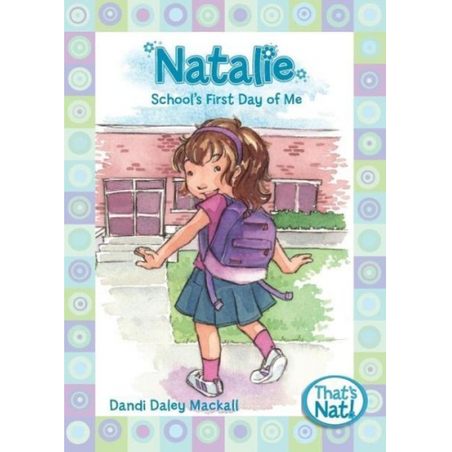 Dandi Daley Mackall - Natalie Schl 1st Day Of Me