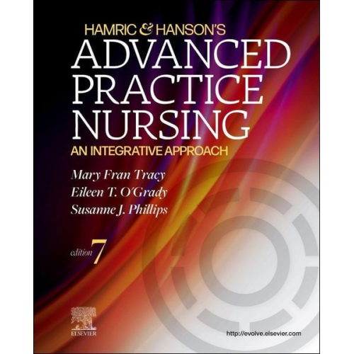 Mary Fran Tracy Eileen T. O'Grady Susanne J. Phillips - Hamric & Hanson's Advanced Practice Nursing