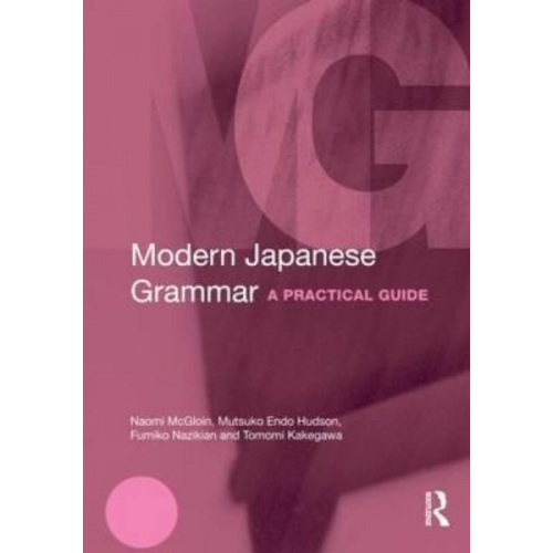 Naomi Mcgloin M. Endo Hudson Fumiko Nazikian - Modern Japanese Grammar