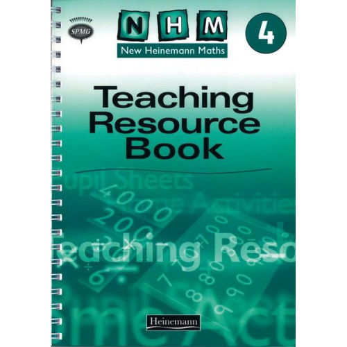 Scottish Primary Maths Group SPMG - New Heinemann Maths Yr4: Teachers Resources