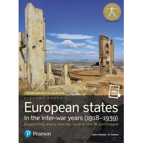 Jo Thomas Keely Rogers - Pearson Baccalaureate History Paper 3: European states in the inter-war years (1918-1939)